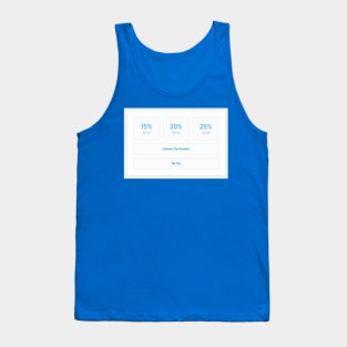 Tip Screen for Everything Tank Top